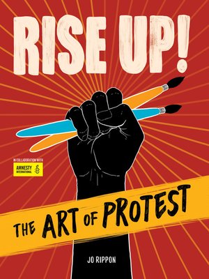 cover image of Rise Up! the Art of Protest